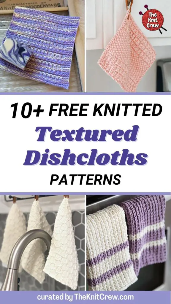 14 Free Knitted Textured Dishcloth Patterns PIN 1