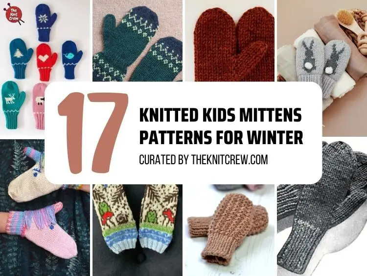17 Knitted Kids Mittens Patterns For Winter - Facebook Poster
