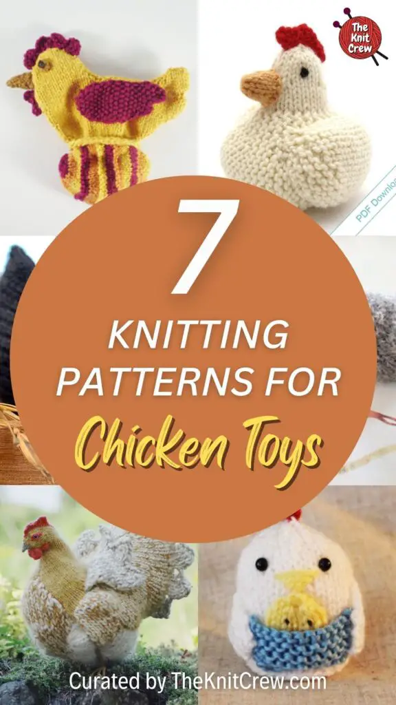 7 Patterns For Knitted Chicken Toys PIN 2