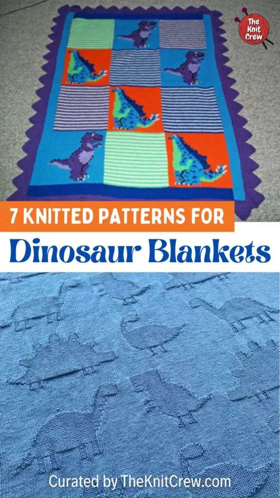 7 Patterns For Knitted Dinosaur Blankets PIN 2