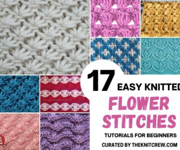 17 Easy Knitted Flower Stitch Tutorials For Beginners - Facebook Posters