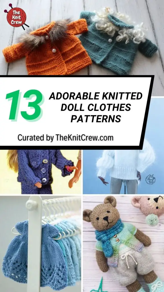PIN 1 - 13 Adorable Knitted Doll Clothes Patterns - The Knit Crew
