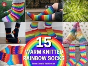 [FACEBOOK POSTER] - 15 Warm Knitted Rainbow Socks Patterns - The Knit Crew