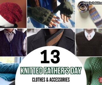 [FB POSTER] - 13 Knitted Father's Day Clothes & Accessories - The Knit Crew