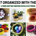 [FB POSTER] - Get Organized with These 6 Free Knitted Nesting Bowls Patterns - The Knit Crew