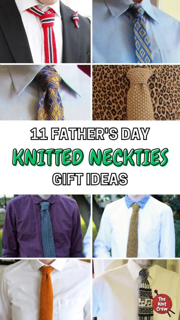 PIN 2 - 11 Father's Day Knitted Neckties Gift Ideas - The Knit Crew