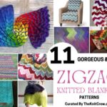 [FB POSTER] - 11 Gorgeous & Cozy Zigzag Knitted Blankets Patterns - The Knit Crew
