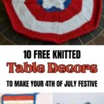 PIN 1 - 10 Free Knitted Table Decors to Make Your 4th of July Festive - The Knit Crew