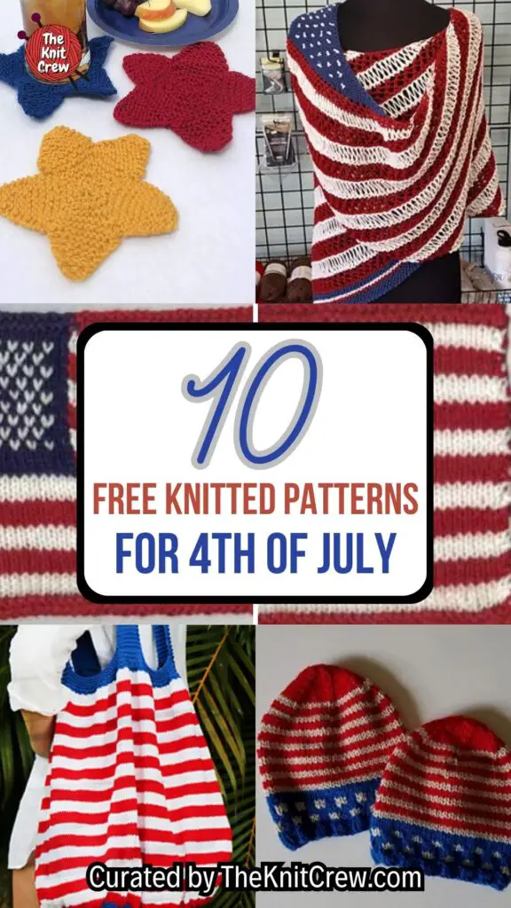 PIN 2 - 10 Free Knitted Patterns For 4th Of July - The Knit Crew