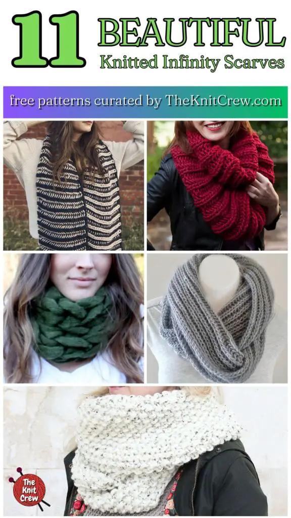 PIN 2 - 11 Beautiful Knitted Infinity Scarves - Free Patterns Curated by The Knit Crew