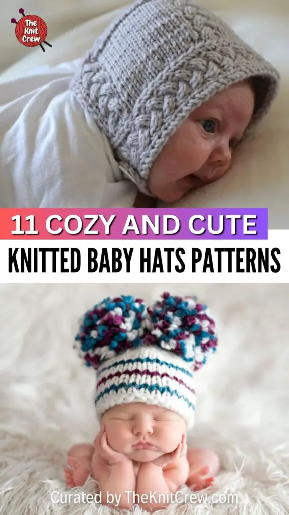 PIN 2 - 11 Cozy and Cute Knitted Baby Hats Patterns - The Knit Crew