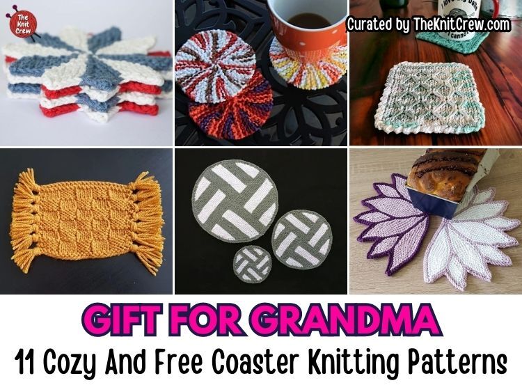 [FB POSTER] - Gift For Grandma - 11 Cozy And Free Coaster Knitting Patterns - The Knit Crew