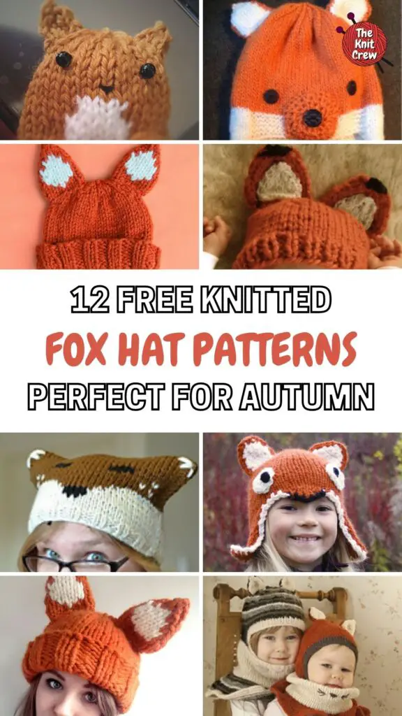 PIN 2 - 12 Free Knitted Fox Hat Patterns Perfect For Autumn - The Knit Crew