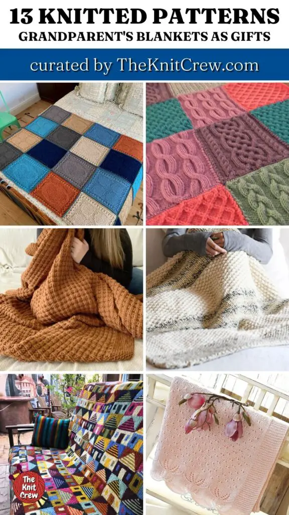 PIN 2 - 13 Knitted Patterns Grandparent's Blankets As Gifts - The Knit Crew