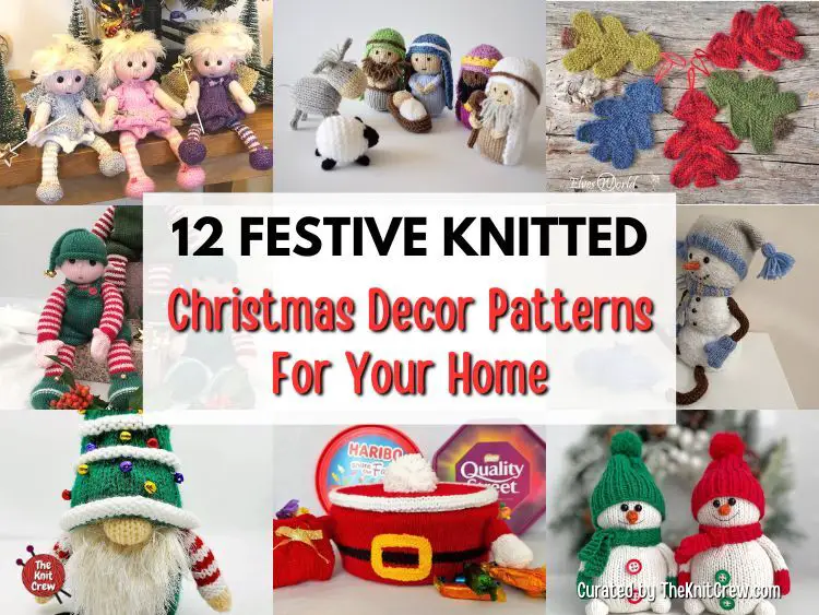FB POSTER - 12 Festive Knitted Christmas Decor Patterns For Your Home - The Knit Crew