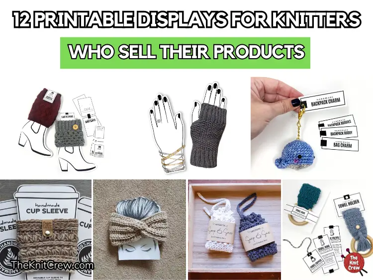 12 Printable Displays For Knitters Who Sell Their Products - The Knit Crew