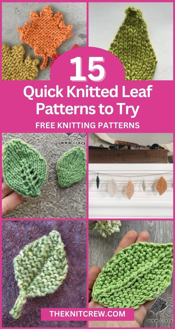 BLOG 3 - 15 Free Knitted Leaf Patterns You Can Make Today - Curated by The Knit Crew
