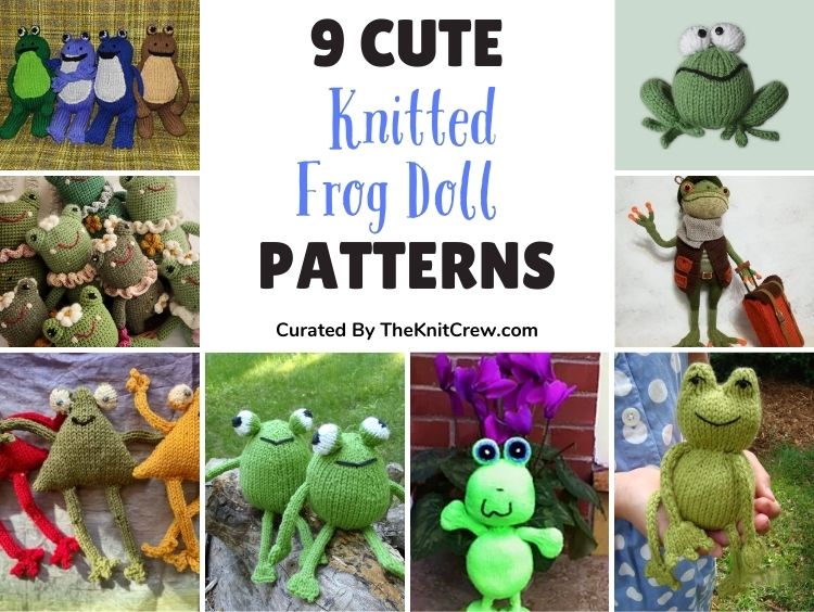 9 Cute Knitted Frog Doll Patterns - The Knit Crew