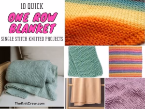 Single Stitch Knitted Projects 10 Quick One-Row Blanket Patterns