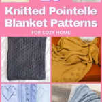 A vertical collage of six knitted pointelle blankets with eyelet and lace details on a pink background. Central white text reads: "15 Knitted Pointelle Blanket Patterns FOR COZY HOME" with "TheKnitCrew.com" at the bottom. Curated by Ariana of TheKnitCrew.
